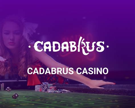 cadabrus casino|Cadabrus Online Casino Review and Bonus .